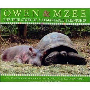 Owen & Mzee: The True Story of a Remarkable Friendship